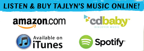 Listen & Buy Tajlyn's music online. Amazon. i Tunes. 